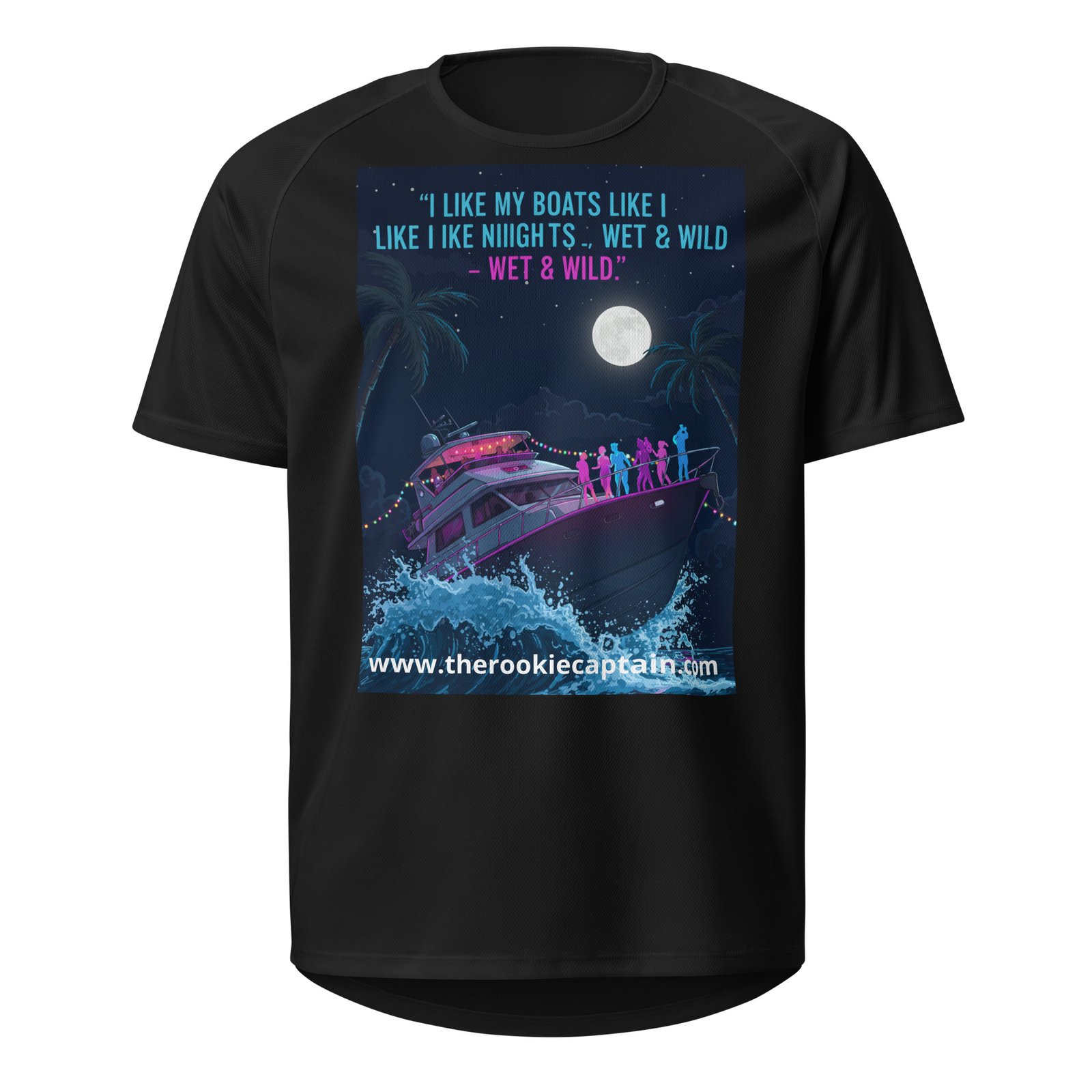 I Like My Boats Like I Like My Nights — Wet & Wild. Unisex Sports Jersey